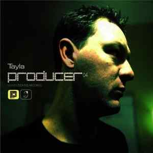 Tayla - Producer 04 (Original 12'' Versions) Mp3