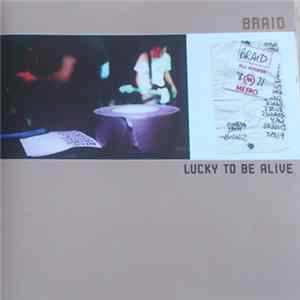 Braid - Lucky To Be Alive Mp3