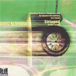 Dariusz Mazurowski - Stringed Mp3