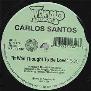 Carlos Santos / Evaleen Del Valle - It Was Thought To Be Love / Together You And Me Mp3