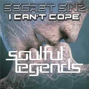 Secret Sinz - I Can't Cope Mp3