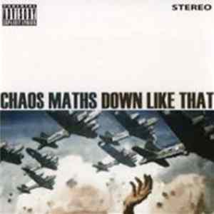 Chaos Maths - Down Like That Mp3