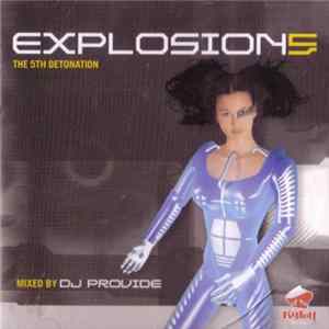 DJ Provide - Explosion 5 (The 5th Detonation) Mp3
