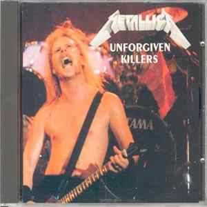 Metallica - Unforgiven Killers Mp3