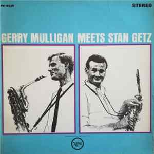 Stan Getz & Gerry Mulligan - Gerry Mulligan Meets Stan Getz Mp3