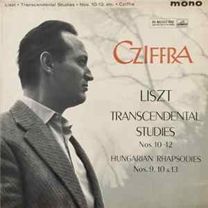 Liszt, Georges Cziffra - Transcendental Studies Nos. 10-12, Hungarian Rhapsodies Nos. 9, 10 & 13 Mp3