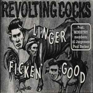 Revolting Cocks - Linger Ficken' Good... And Other Barnyard Oddities Mp3