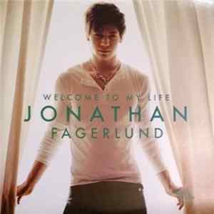 Jonathan Fagerlund - Welcome To My Life Mp3