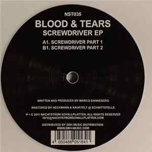 Blood & Tears - Screwdriver EP Mp3