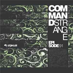 Command Strange - Episode 91 Mp3