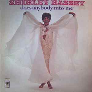 Shirley Bassey - Does Anybody Miss Me Mp3