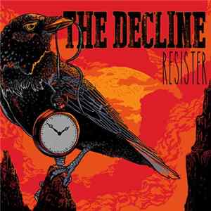The Decline - Resister Mp3