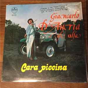 Giancarlo D'Auria E Gli Alfa - Cara Piccina Mp3