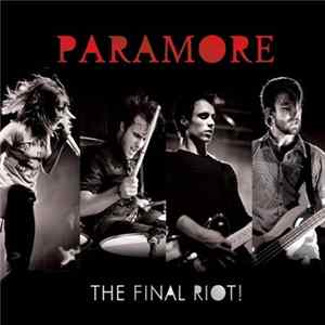 Paramore - The Final Riot! Mp3