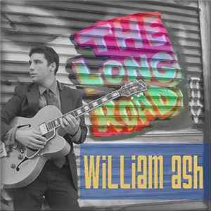 William Ash - The Long Road Mp3