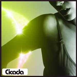 Cicada - You Got Me Feeling Mp3