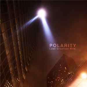 Polarity - Lost Greatest Hits Mp3