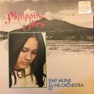 Emy Munji And His Orchestra - Philippine Airs Mp3
