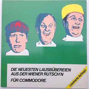 3 Lausbuben - Die Neuesten Lausbübereien Aus Der Wiener Rutsch'n Mp3