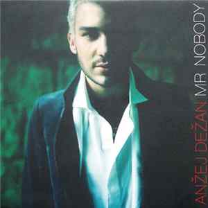 Anžej Dežan - Mr Nobody Mp3
