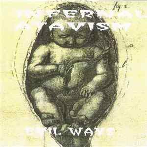 Infernal Atavism - Evil Ways Mp3