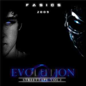 Fasics - Evolution Streettape Vol. 1 Mp3