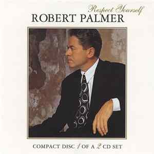 Robert Palmer - Respect Yourself Mp3