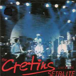 The Cretins - Live At The Set·A·Lite Mp3