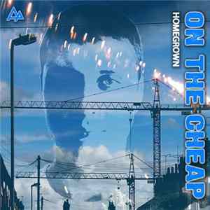On The Cheap - Homegrown Mp3