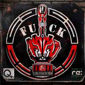Fuck It All - In The Finger We Trust Mp3