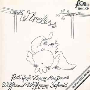 Pete York / Lenny Mac Dowell / "Wolfhound" Wolfgang Schmid - Wireless Mp3