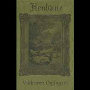 Henbane - Vildfaren Og Jagtet Mp3