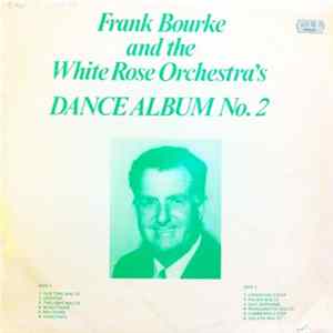 Frank Bourke and the White Rose Orchestra - Dance Album No. 2 Mp3