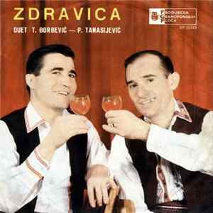 Duet T. Đorđević-P. Tanasijević - Zdravica Mp3