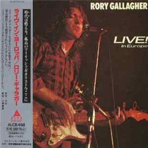 Rory Gallagher - Live In Europe Mp3