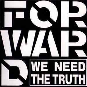 Forward - We Need The Truth Mp3
