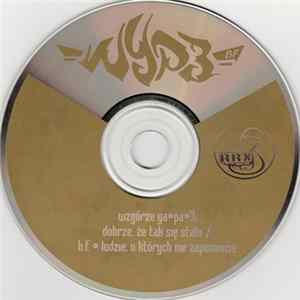WYP3 - Dobrze, Że Tak Się Stało / B.F. / Ludzie, O Których Nie Zapomnicie Mp3