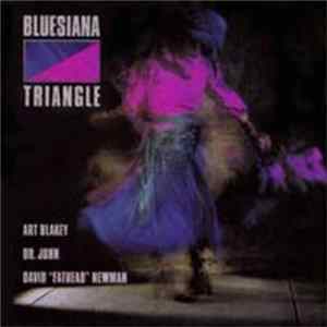 Bluesiana Triangle - Bluesiana Triangle Mp3
