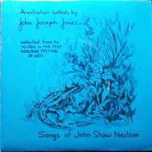 John Joseph Jones - Australian Ballads: Songs Of John Shaw Neilson Mp3