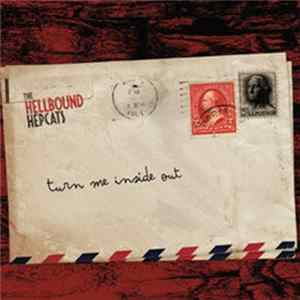 The Hellbound Hepcats - Turn Me Inside Out Mp3