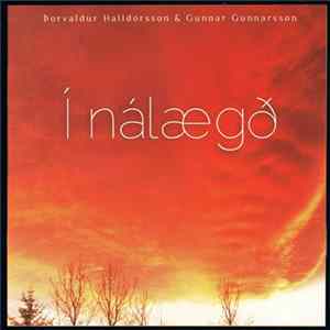 Þorvaldur Halldórsson Og Gunnar Gunnarsson - Í Nálægð Mp3