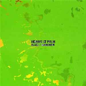 Heart Of Palm - Alles Zusammen Mp3