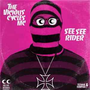The Vicious Cycles - See See Rider/ Brother Ray 7" Mp3