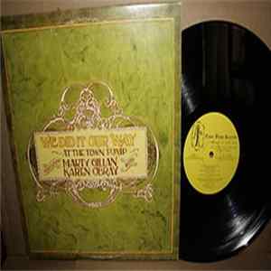 Marty Gillan, Karen O'Bray and The Town Pumpers - We Did It Our Way Mp3