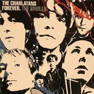 The Charlatans - Forever. The Singles. Mp3