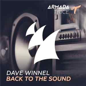 Dave Winnel - Back To The Sound Mp3