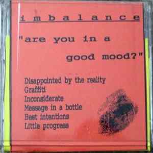 Imbalance - Are You In A Good Mood? Mp3