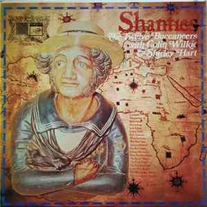 The Twelve Buccaneers With Colin Wilkie & Shirley Hart - Shanties Mp3