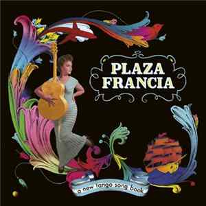 Plaza Francia - A New Tango Song Book Mp3