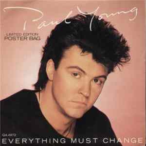 Paul Young - Everything Must Change Mp3